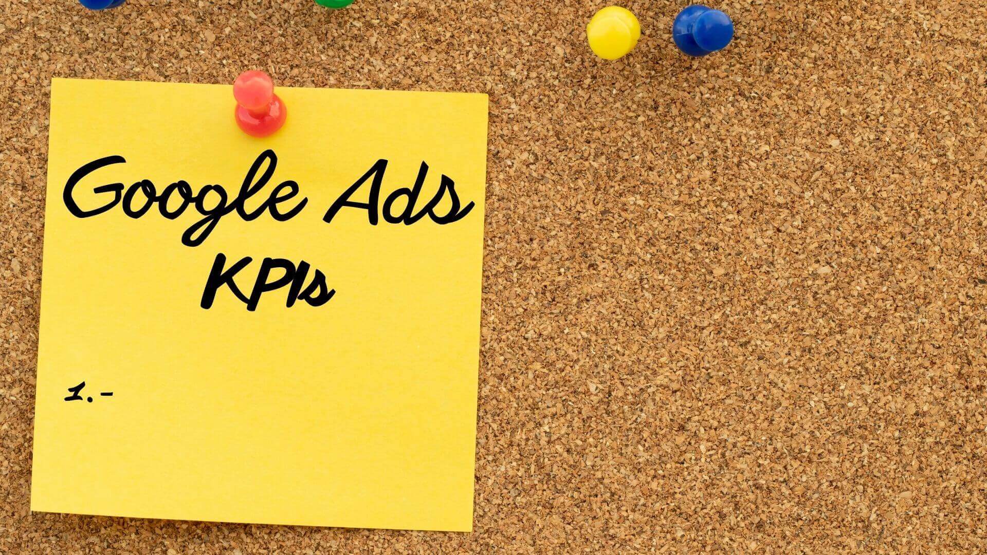 KPIs Google Ads : Los 5 principales 1 KPIs Google Ads : Los 5 principales